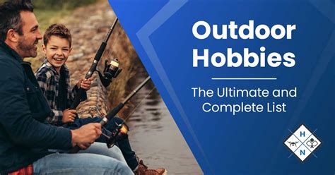 Outdoor Hobbies—the Ultimate And Complete List