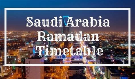 Time zone and time difference. Saudi Arabia Ramadan Calendar - Fasting, Prayer Time ...