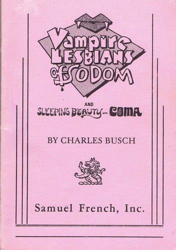 Vampire Lesbians Of Sodom By Charles Busch Biz Books