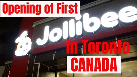Opening Day Of Jollibee In Toronto Canada Youtube