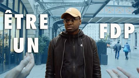 Looking for the definition of fdp? ETRE UN FDP - YouTube