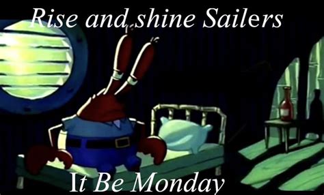 Or Whatever Day Just Rise And Shine Spongebob Squarepants Know