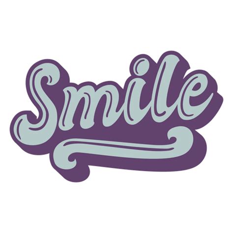 Popular Words Smile Lettering Png And Svg Design For T Shirts