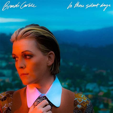Pop Base On Twitter La Times Predicts ‘in These Silent Days By Brandi Carlile To Win Album Of