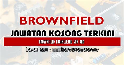 Kami sedia maklum, portal kerja lain tidak berikan fokus kepada golongan b40. Jawatan Kosong di Brownfield Engineering Sdn Bhd - 1 Jan ...