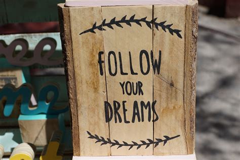 7 Genuine Reasons Why You Should Follow Your Dreams
