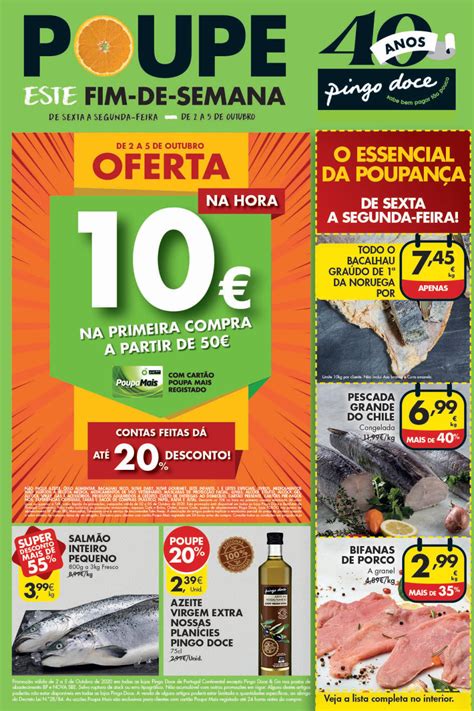 Todas as semanas temos folhetos novos para si, com as melhores oportunidades em produtos de qualidade e frescos a preços imbatíveis. Folheto Pingo Doce Fim de Semana até 5 outubro O Caça ...