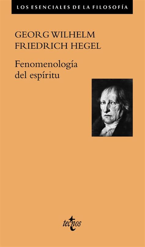 Fenomenologia Del Espiritu Georg Wilhelm Friedrich Hegel Casa Del