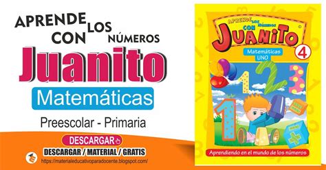 Material Educativo Aprende Los Números Con Juanito Libro De Matemática