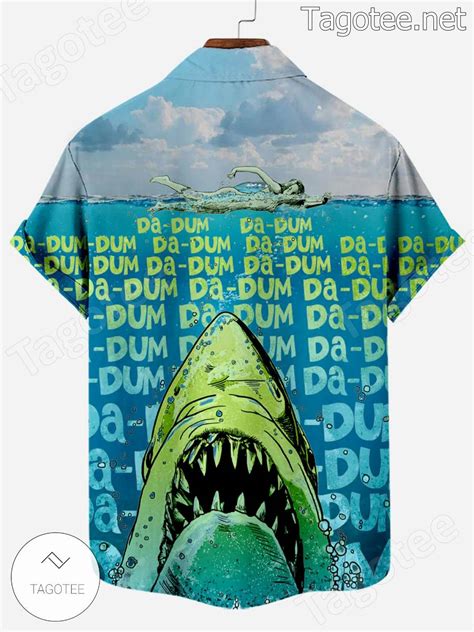 Jaws Shark Da Dum Hawaiian Shirt Tagotee