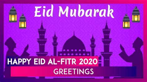 Happy Eid Al Fitr 2020 Greetings And Hd Images Wish Eid Mubarak With