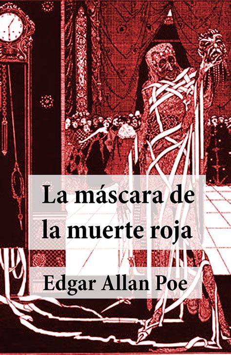 Resumen De La M Scara De La Muerte Roja Personajes An Lisis Y Autor