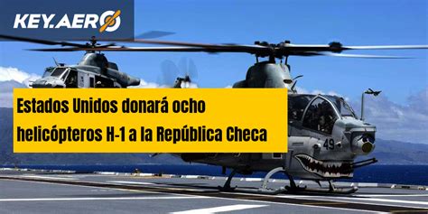 Estados Unidos Donará Ocho Helicópteros H 1 A La República Checa