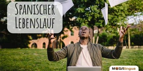 Grâce au service québécois de changement. Spanischer Lebenslauf - So sieht er aus! - MosaLingua