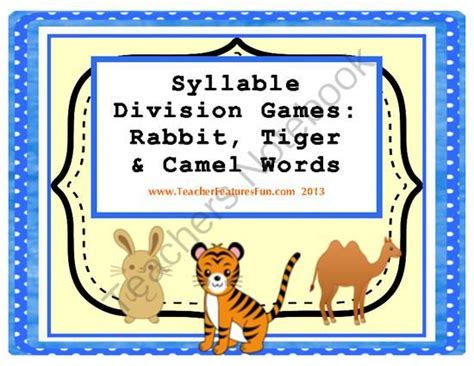 Heterotrophic plants have been considered for four types and that four main types. Syllable Division Games: Rabbit, Tiger & Camel Words (VC ...