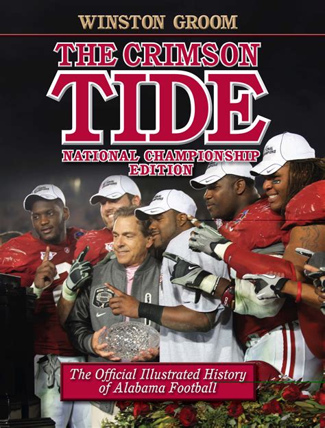 The Crimson Tide The Official Illustrated History Of Alabama Football