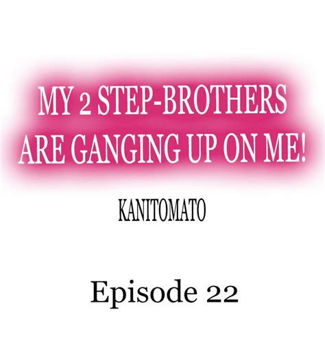 Read My 2 Step Brothers Are Ganging Up On Me Online Free Chapters