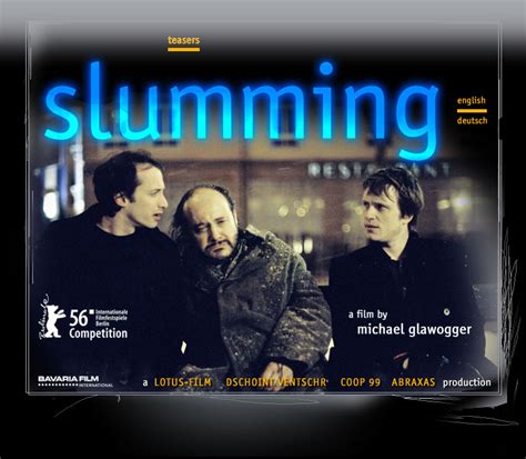 Slumming A Film By Michael Glawogger