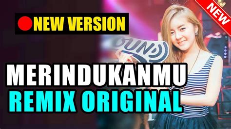 Dj memori berkasih ♫ lagu tik tok terbaru remix original 2019. DJ SLOW MERINDUKANMU 2019 ♫ LAGU TIK TOK TERBARU REMIX ...