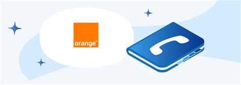 Contacter Orange Téléphone Mail En Ligne N° Gratuit
