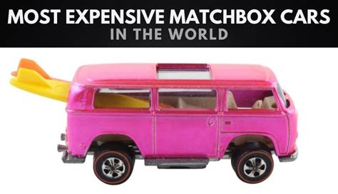 The 10 Most Expensive Matchbox Cars Updated 2022 Wealthy Gorilla