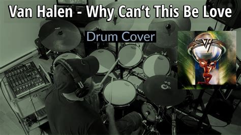 Van Halen Why Can T This Be Love Drum Cover By Travyss Drums YouTube