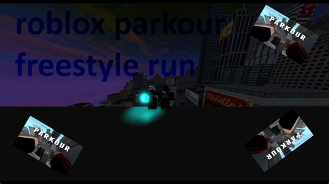 Roblox Parkour Freestyle Run Youtube