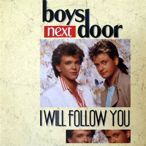 Boys Next Door I Will Follow You 1987 Vinyl Discogs