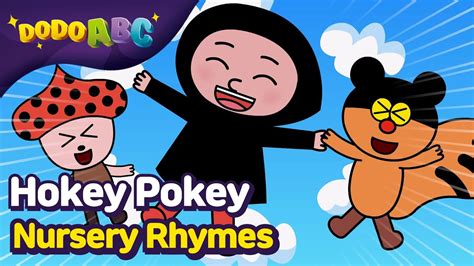 Hokey Pokey Nursery Rhymes Kids Songs Song And Chant Dodo Abc
