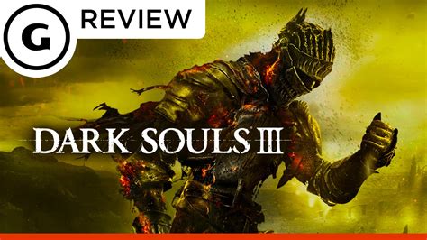 Dark Souls Iii Review Youtube