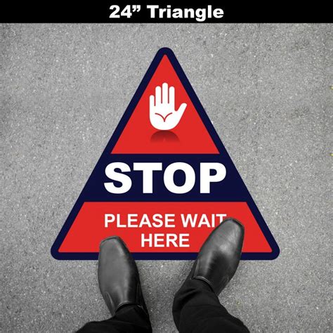 Stop Please Wait Here Triangle Social Distancing Floor Decal