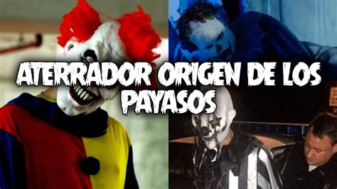 El Pertubador Origen De Los Payasos YouTube