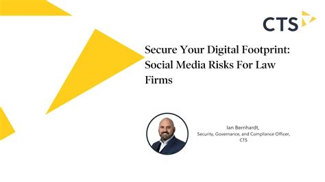 Secure Your Digital Footprint: Social Media Risk for Law Firms Webinar