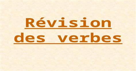 Révision Des Verbes Er Verbs In The Present Tense Do You Remember