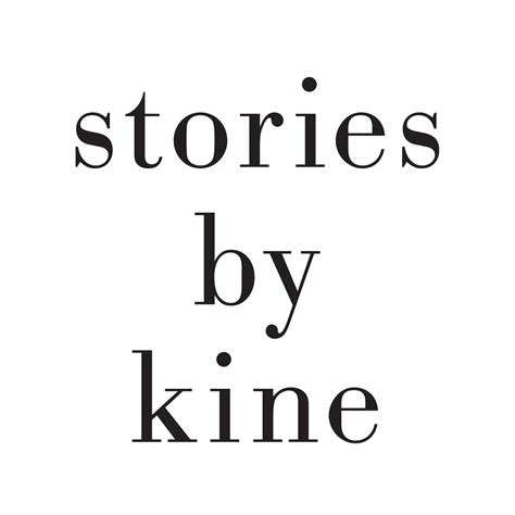 Stories By Kine