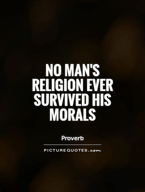 Quotes About Moral Standards 65 Quotes