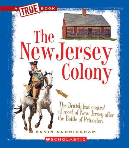 The New Jersey Colony True Books Cunningham Kevin 9780531266069
