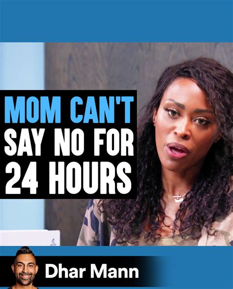 Mom CAN'T SAY NO For 24 Hours, What Happens Is Shocking | By Dhar Mann