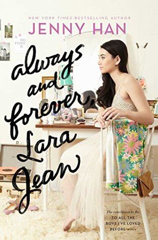 Reseña Always and Forever Lara Jean A todos los chicos de los que me enamore 3 Jenny Han