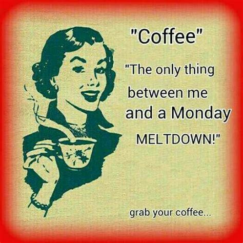 Pin by Sheila Johnson on Coffee Crazed! | Coffee humor, Coffee quotes