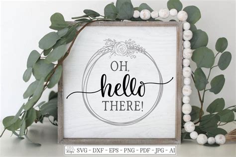 Download Oh Hello There - Farmhouse Wreath Welcome Sign - Round SVG ...