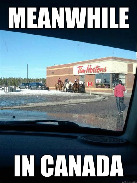 Meanwhile In Canada Misc Quickmeme