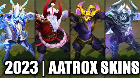 All Aatrox Skins Spotlight 2023 League Of Legends Youtube