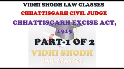 Chhattisgarh Excise Act Part Cg Civil Judge Youtube