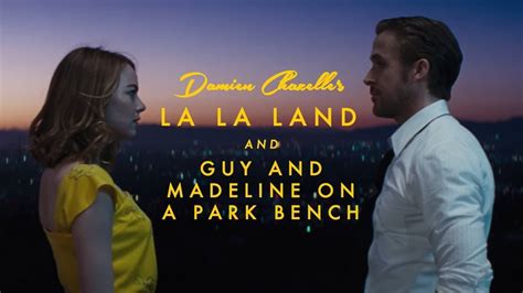 Damien Chazelles La La Land 2016 And Guy And Madeline 2009 Youtube