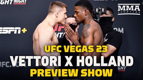 UFC Vegas Vettori Vs Holland Preview Show LIVE Stream MMA Fighting YouTube