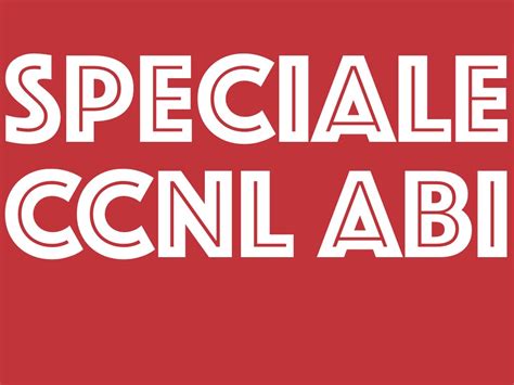 Però è anche vero che in banca d'italia ci sono gli. CCNL ABI: retribuzione 2020 a seguito dell'accordo di ...