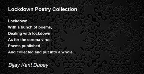 Lockdown Poetry Collection Lockdown Poetry Collection Poem By Bijay Kant Dubey