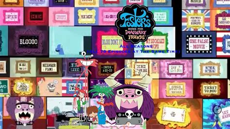 Fosters Home For Imaginary Friends All Seasons All 79 Episodes At The