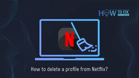 How To Delete A Profile From Netflix — How To Fix Guide